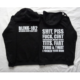 Blink 182 Offending Moms Since 1992 Shit Piss Fuck Cunt Cocksucker Mother Fucker Tits Fart Turd & Twad i Fucked Your Mom Hoodie